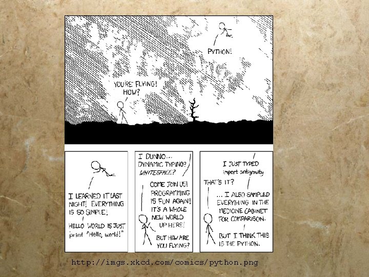 http: //imgs. xkcd. com/comics/python. png 