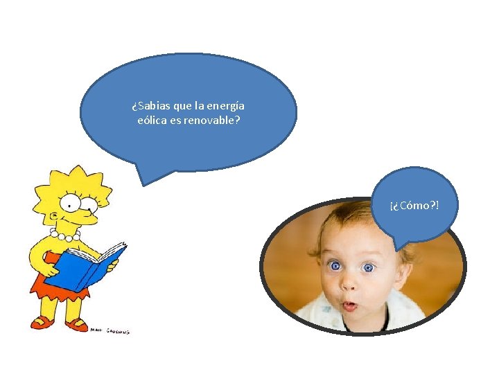 ¿Sabias que la energía eólica es renovable? ¡¿Cómo? ! 