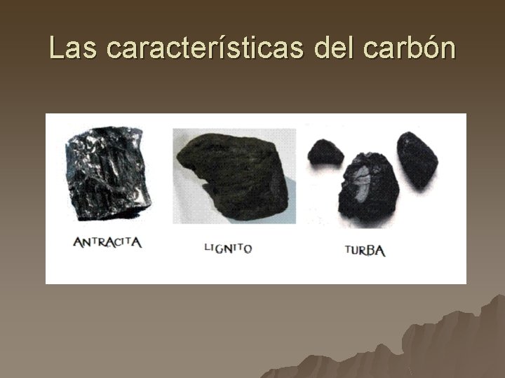 Las características del carbón 
