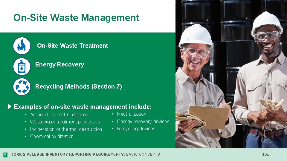 On-Site Waste Management On-Site Waste Treatment Energy Recovery Recycling Methods (Section 7) Examples of