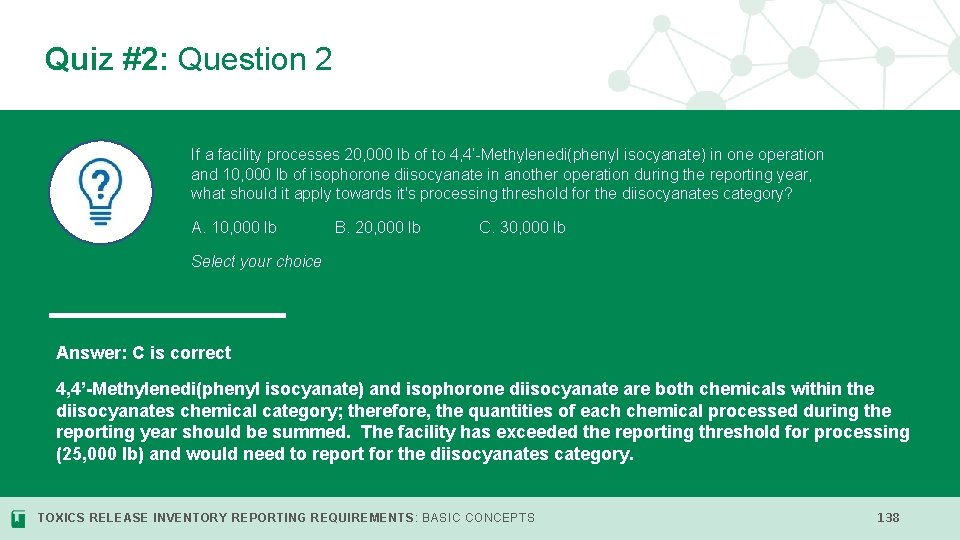 Quiz #2: Question 2 If a facility processes 20, 000 lb of to 4,