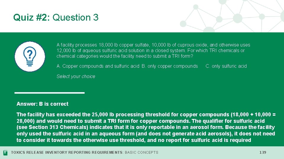 Quiz #2: Question 3 A facility processes 18, 000 lb copper sulfate, 10, 000