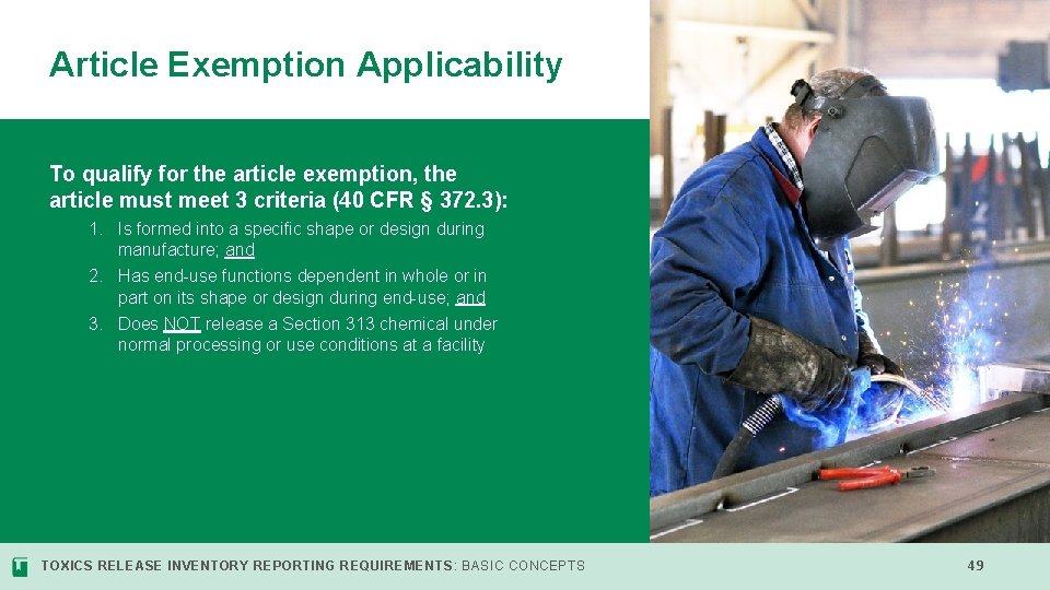 Article Exemption Applicability To qualify for the article exemption, the article must meet 3