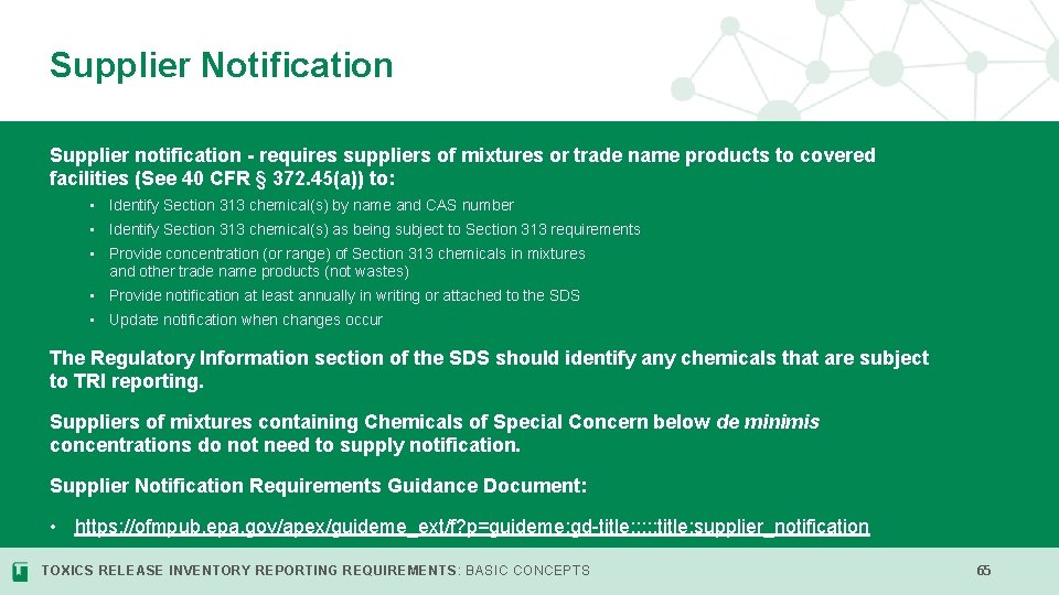 Supplier Notification Supplier notification - requires suppliers of mixtures or trade name products to