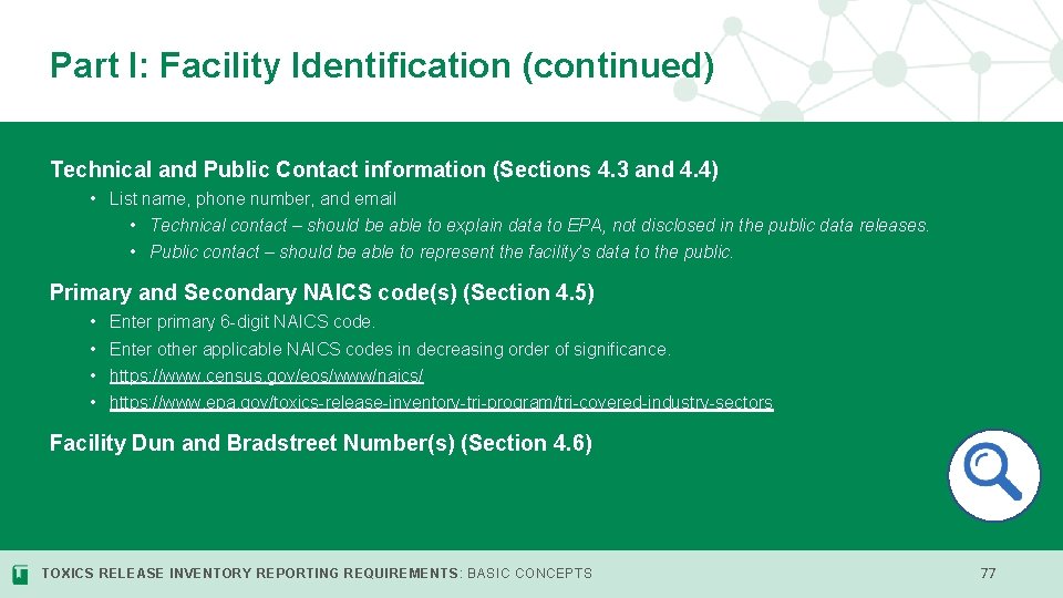 Part I: Facility Identification (continued) Technical and Public Contact information (Sections 4. 3 and