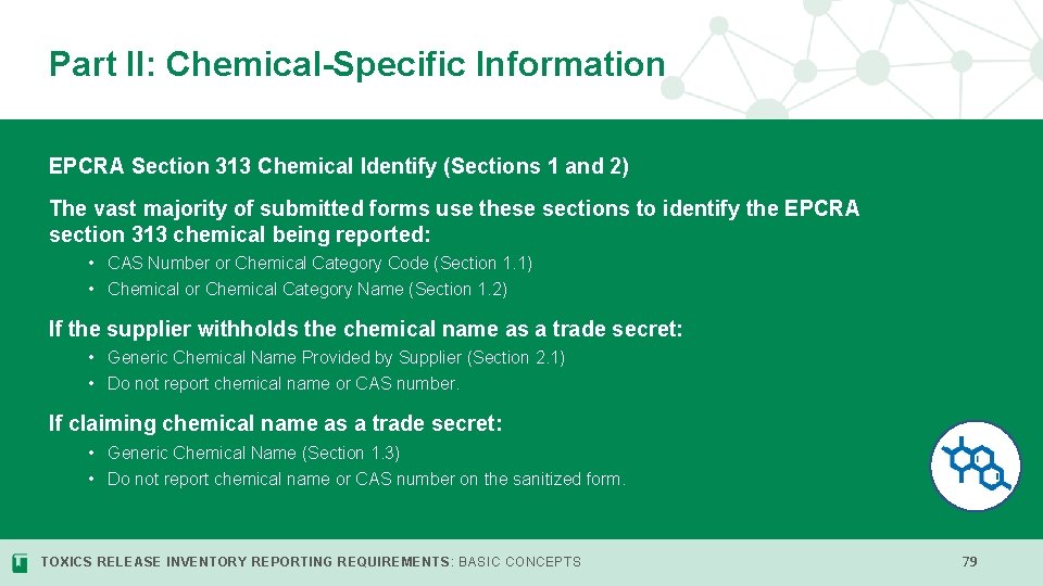 Part II: Chemical-Specific Information EPCRA Section 313 Chemical Identify (Sections 1 and 2) The