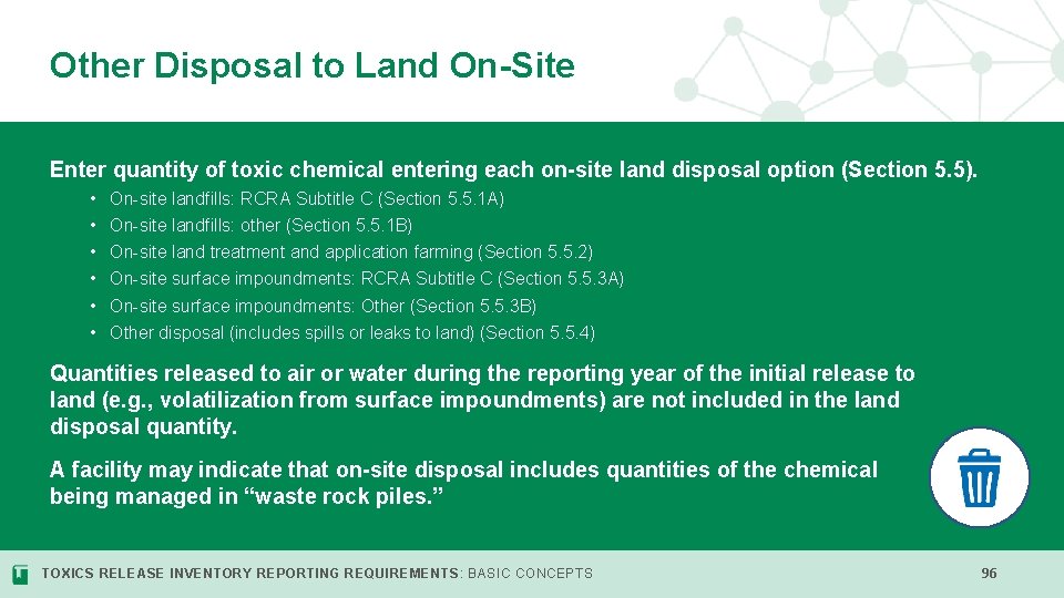 Other Disposal to Land On-Site Enter quantity of toxic chemical entering each on-site land