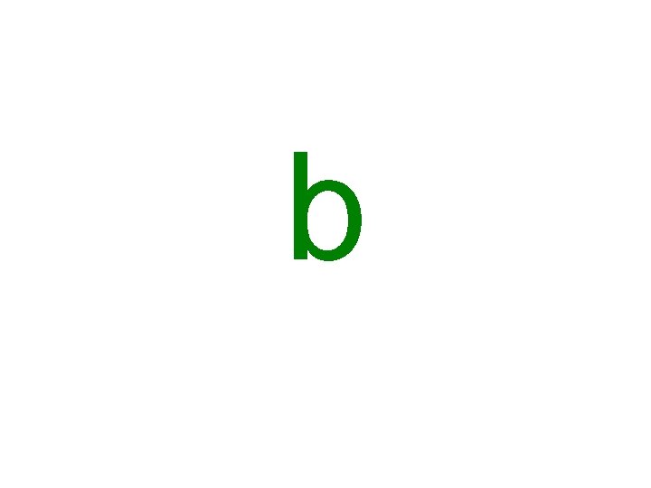 b 