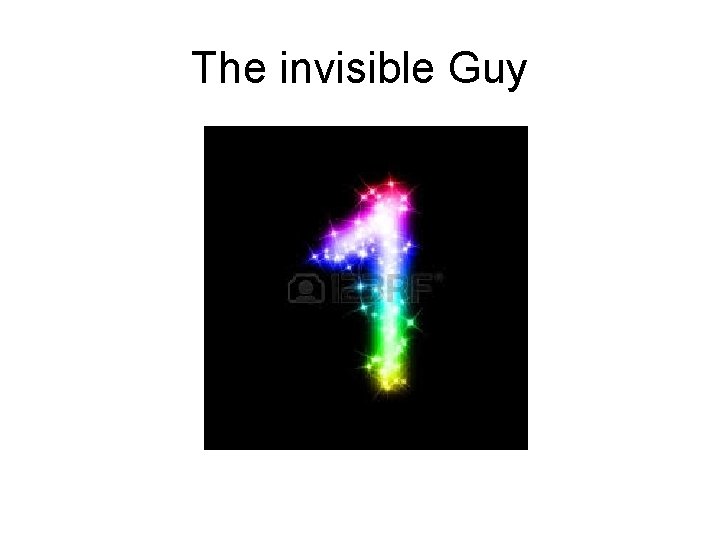 The invisible Guy 