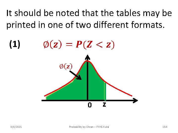 It should be noted that the tables may be printed in one of two