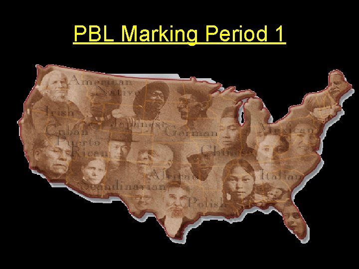 PBL Marking Period 1 