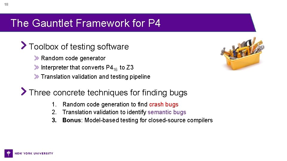 18 The Gauntlet Framework for P 4 Toolbox of testing software Random code generator