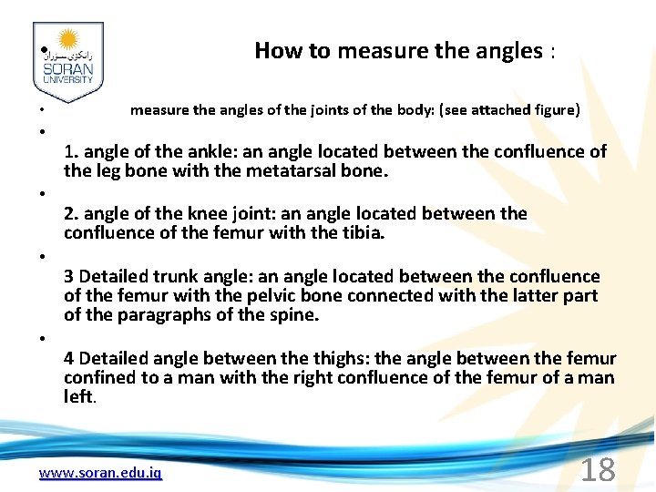 How to measure the angles : • • • measure the angles of the