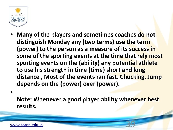  • Many of the players and sometimes coaches do not distinguish Monday any