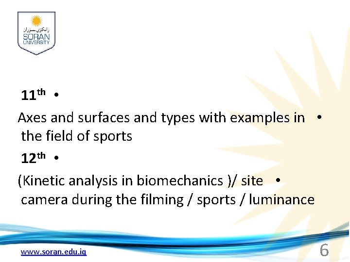 11 th • Axes and surfaces and types with examples in • the field