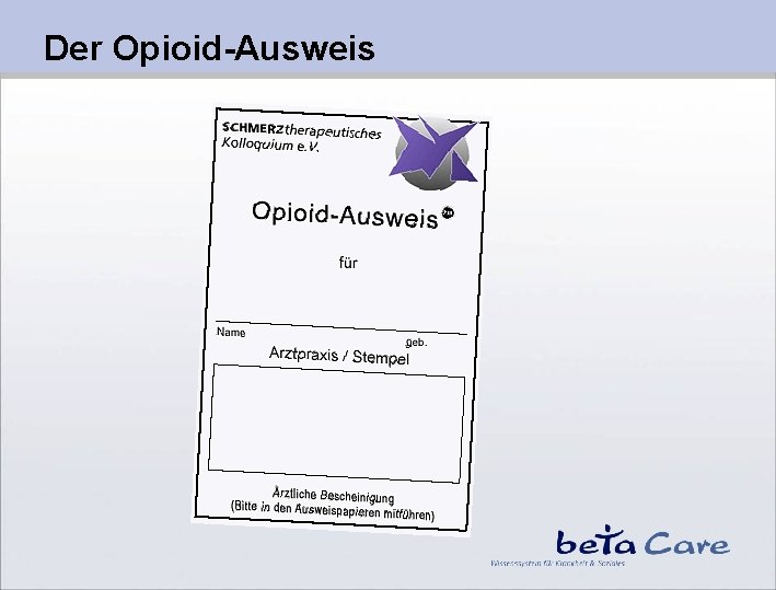 Der Opioid-Ausweis 