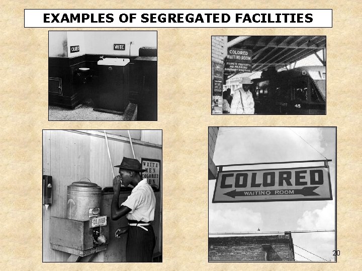 EXAMPLES OF SEGREGATED FACILITIES 20 