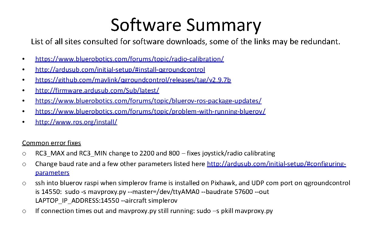Software Summary List of all sites consulted for software downloads, some of the links