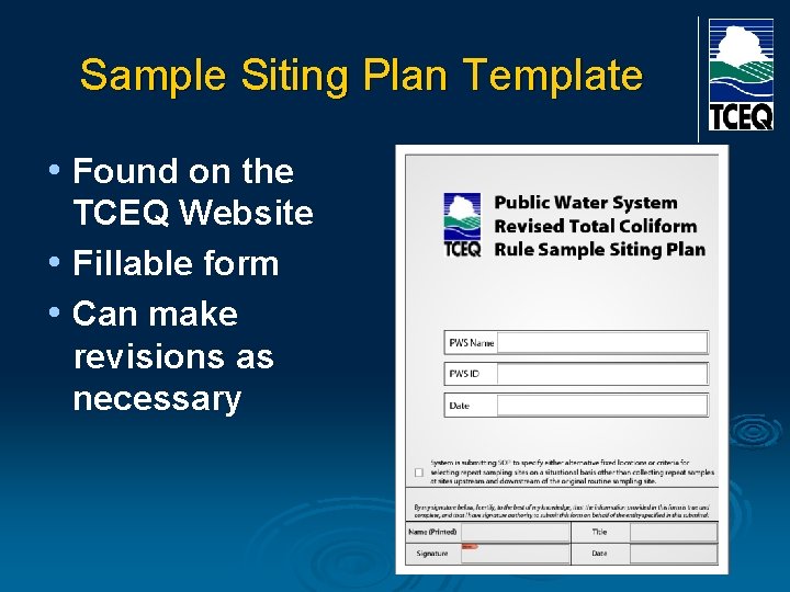 Sample Siting Plan Template • Found on the TCEQ Website • Fillable form •