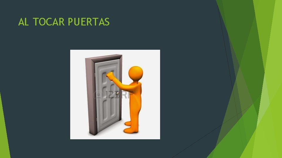 AL TOCAR PUERTAS 