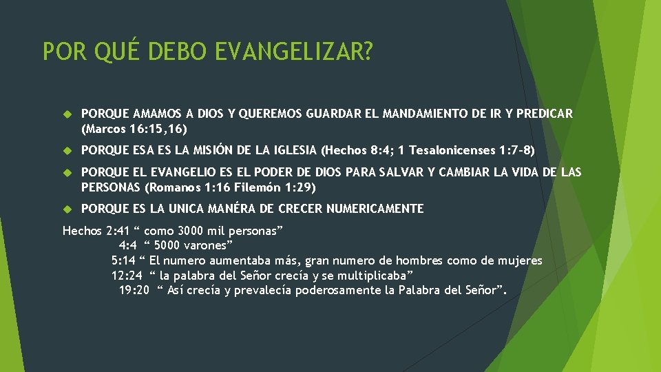 POR QUÉ DEBO EVANGELIZAR? PORQUE AMAMOS A DIOS Y QUEREMOS GUARDAR EL MANDAMIENTO DE