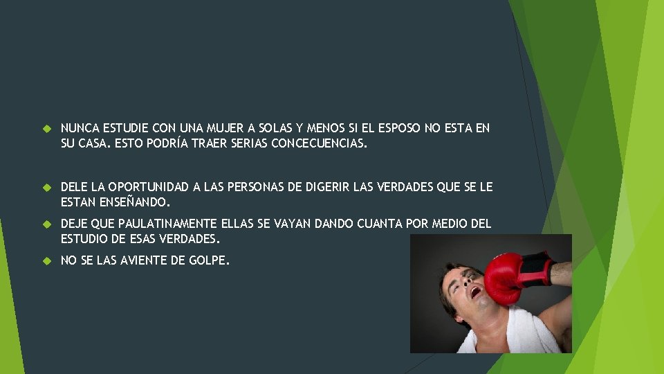  NUNCA ESTUDIE CON UNA MUJER A SOLAS Y MENOS SI EL ESPOSO NO