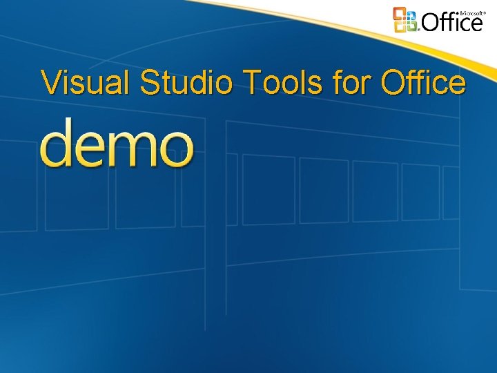 Visual Studio Tools for Office 