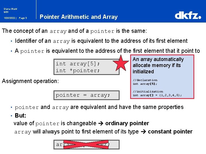 Diana Wald MBI 1/25/2022 | Page 3 Pointer Arithmetic and Array The concept of