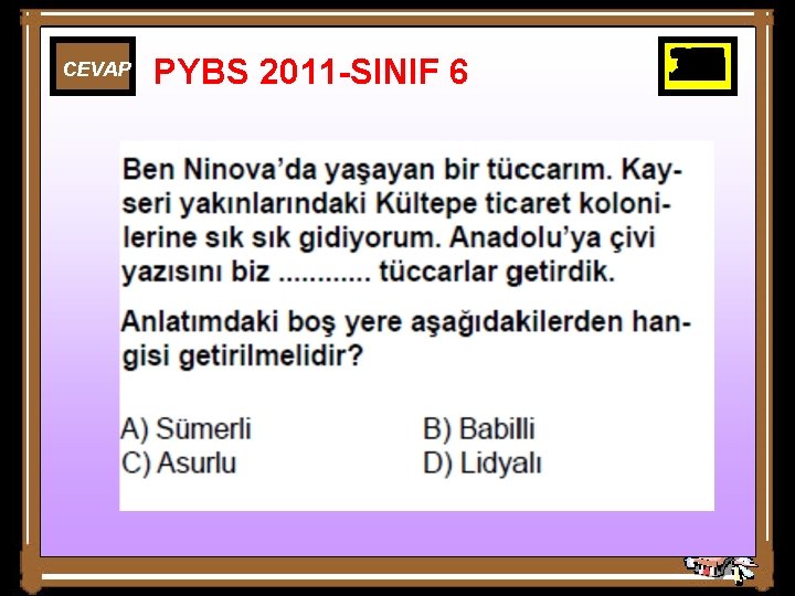 CEVAP PYBS 2011 -SINIF 6 25 26 27 28 29 30 10 11 12