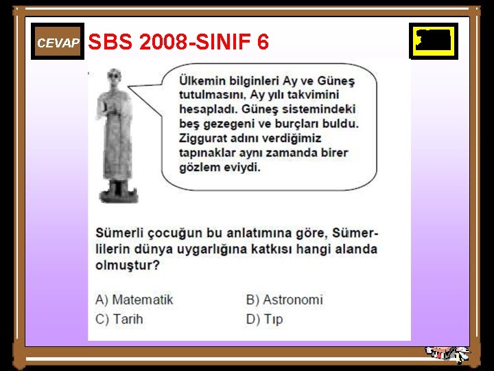 CEVAP SBS 2008 -SINIF 6 25 26 27 28 29 30 10 11 12