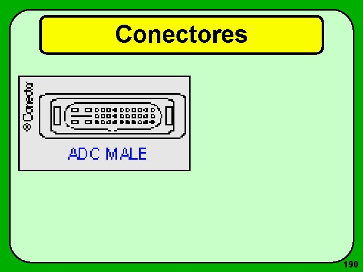 Conectores 190 