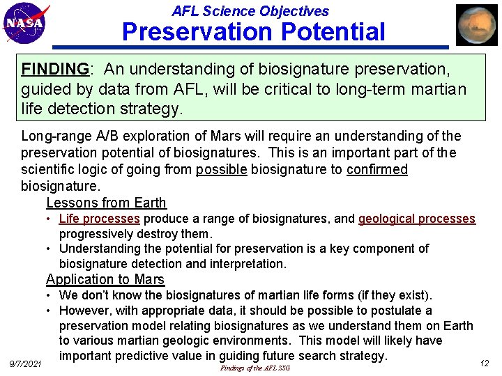 AFL Science Objectives Preservation Potential FINDING: An understanding of biosignature preservation, guided by data