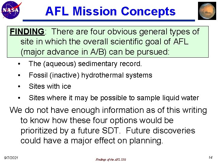 AFL Mission Concepts FINDING: There are four obvious general types of site in which