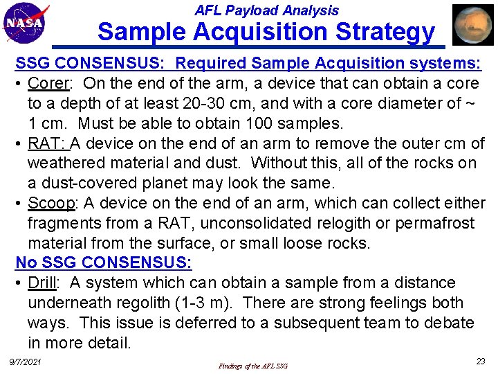 AFL Payload Analysis Sample Acquisition Strategy SSG CONSENSUS: Required Sample Acquisition systems: • Corer: