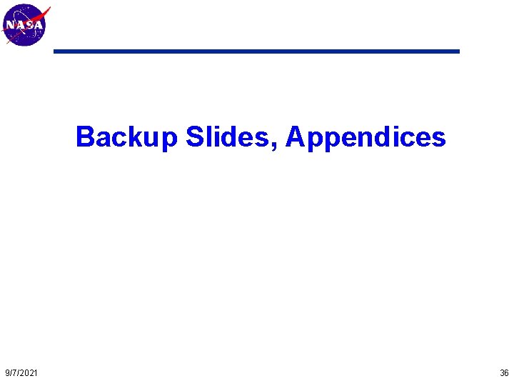 Mars Technology Program Backup Slides, Appendices 9/7/2021 36 