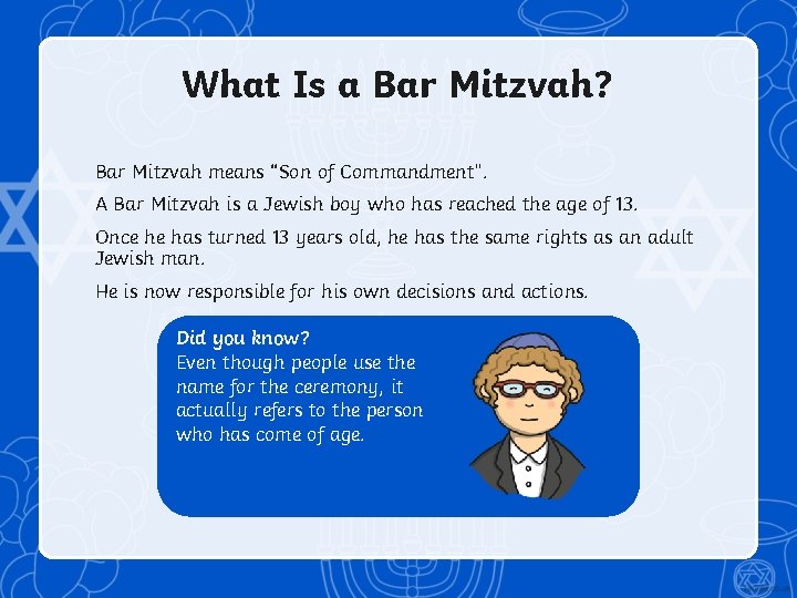 What Is a Bar Mitzvah? Bar Mitzvah means “Son of Commandment”. A Bar Mitzvah