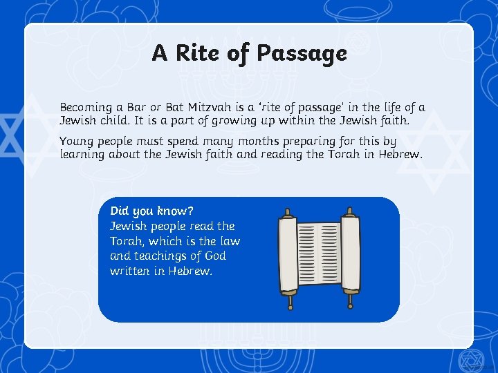 A Rite of Passage Becoming a Bar or Bat Mitzvah is a ‘rite of