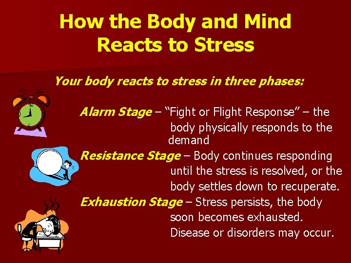 How the Body and Mind Reacts to Stress Your body reacts to stress in