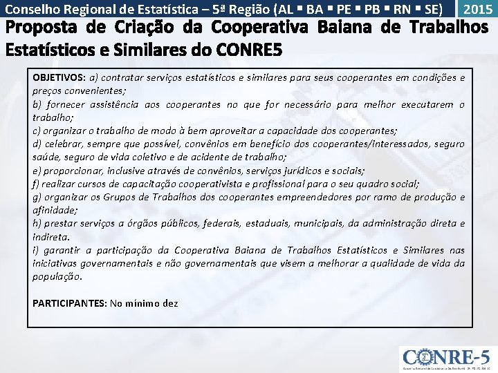 Conselho Regional de Estatística – 5ª Região (AL BA PE PB RN SE) 2015