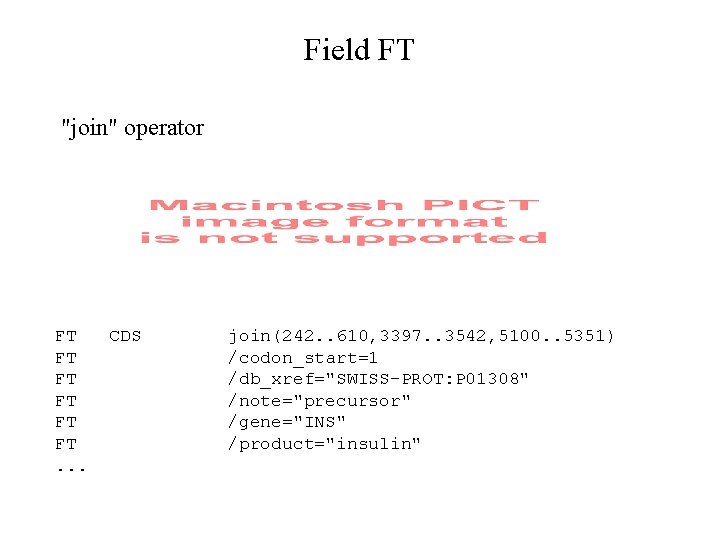 Field FT "join" operator FT FT FT. . . CDS join(242. . 610, 3397.