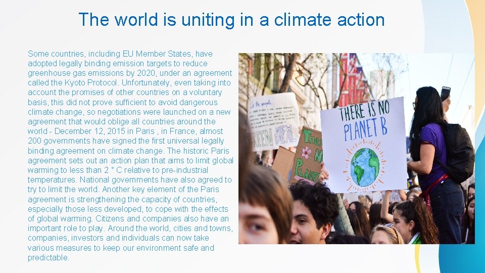 The world is uniting in a climate action Some countries, including EU Member States,