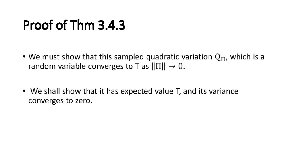 Proof of Thm 3. 4. 3 • 