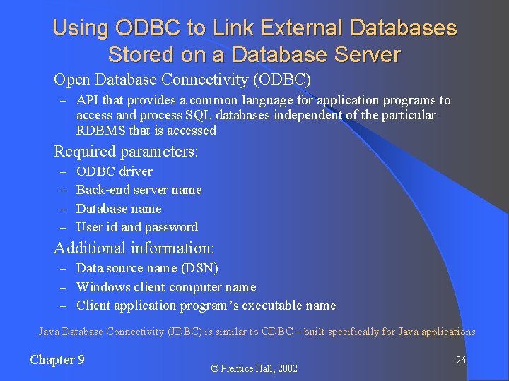 Using ODBC to Link External Databases Stored on a Database Server l Open Database