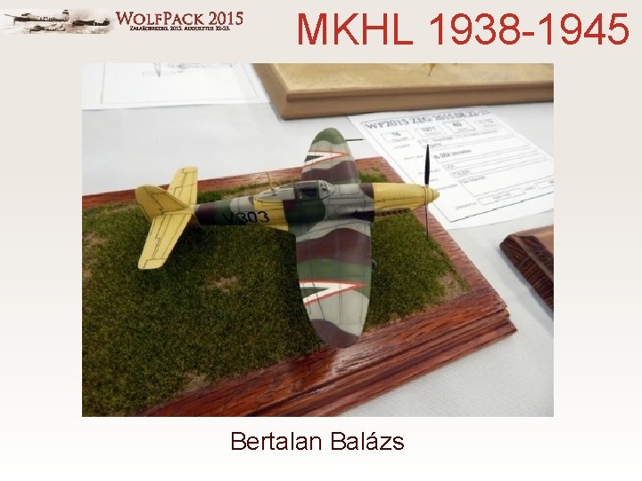 MKHL 1938 -1945 Bertalan Balázs 