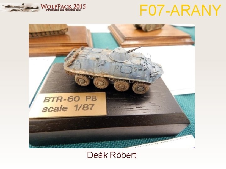 F 07 -ARANY Deák Róbert 