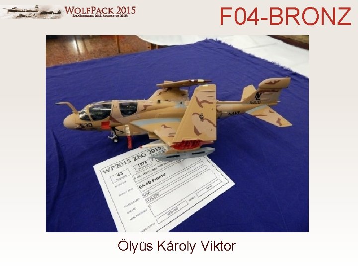 F 04 -BRONZ Ölyüs Károly Viktor 