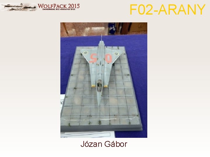 F 02 -ARANY Józan Gábor 