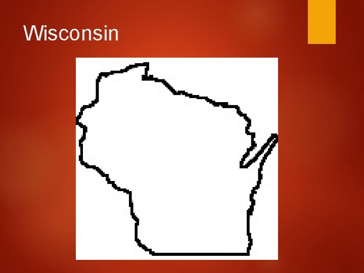 Wisconsin  Wisconsin