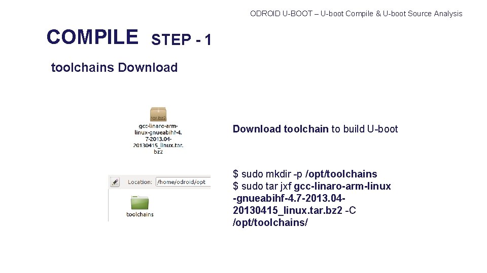 ODROID U-BOOT – U-boot Compile & U-boot Source Analysis COMPILE STEP - 1 toolchains