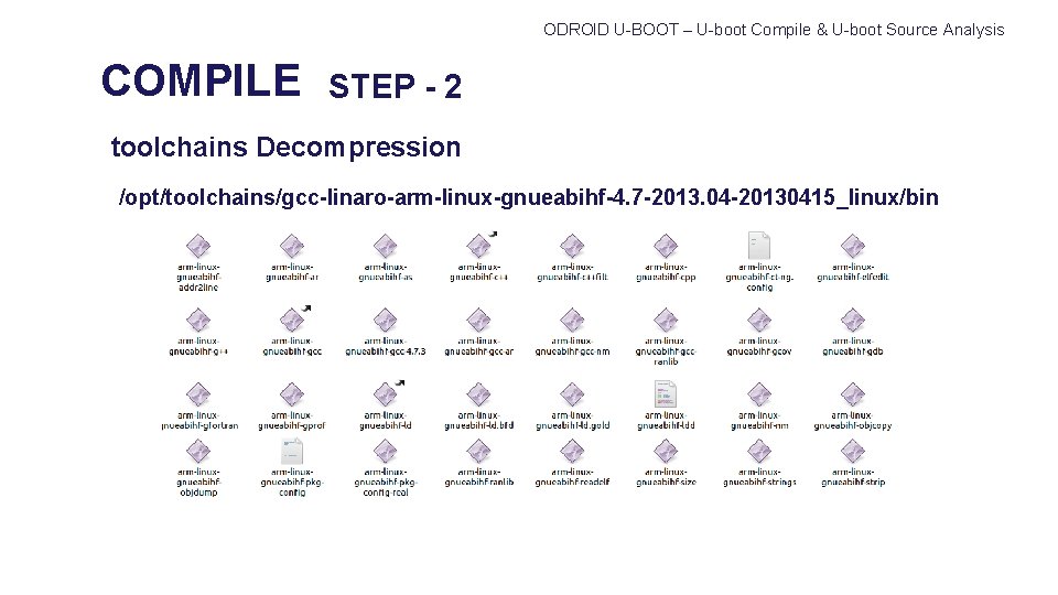ODROID U-BOOT – U-boot Compile & U-boot Source Analysis COMPILE STEP - 2 toolchains